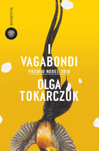 Olga Tokarczuk — I vagabondi