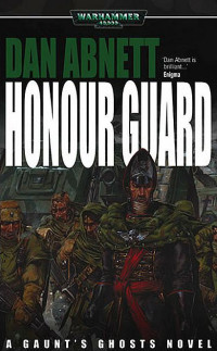 Dan Abnett — Honour Guard