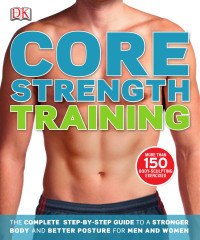 Dorling Kindersley — Core Strength Training