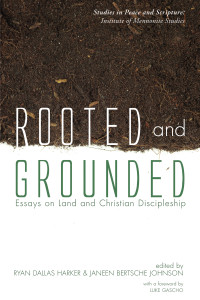 Ryan D. Harker;Janeen Bertsche Johnson; — Rooted and Grounded