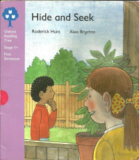 Hunt R., Brychta A. — Oxford Reading Tree Stage 1+ Hide And Seek