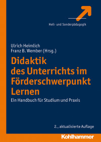 Ulrich Heimlich, Franz B. Wember & Ulrich Heimlch — Didaktik des Unterrichts im Förderschwerpunkt Lernen