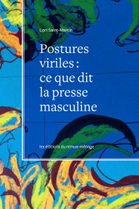 Lori Saint-Martin — Postures viriles