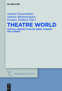 Fountoulakis, Andreas, Markantonatos, Andreas, Vasilaros, Georgios — Theatre World
