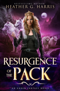 Heather G. Harris — Resurgence of the Pack (Other Wolf Book 5)