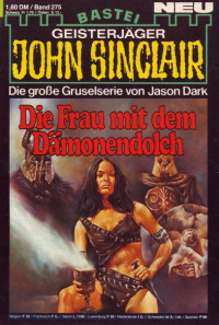 Dark, Jason — [John Sinclair 0275] • Die Frau mit dem Dämonendolch