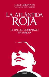 Luigi Geninazzi; — La Atlntida roja