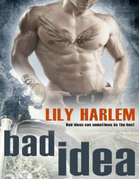 Lily Harlem [Harlem, Lily] — Bad Idea