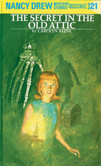 Carolyn Keene — The Secret in the Old Attic