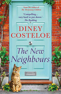 Diney Costeloe — The New Neighbours