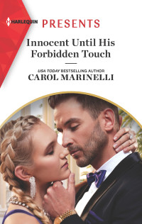 Carol Marinelli — Innocent Until His Forbidden Touch