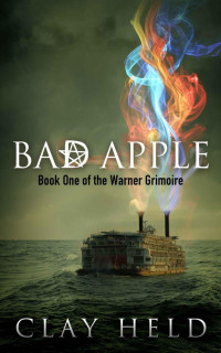 Held, Clay — Bad Apple (The Warner Grimoire)