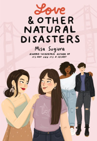 Misa Sugiura — Love & Other Natural Disasters