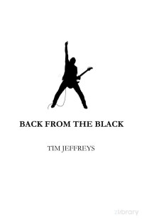 Tim Jeffreys — Back from the Black
