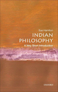 Sue Hamilton [Hamilton, Sue] — Indian Philosophy: A Very Short Introduction (Very Short Introductions)