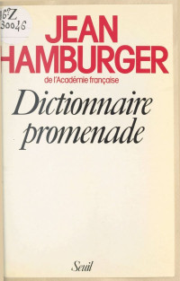 Jean Hamburger — Dictionnaire promenade