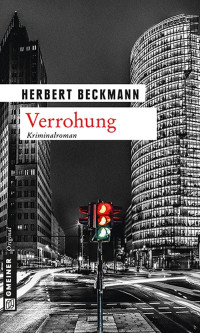 Beckmann, Herbert — Verrohung
