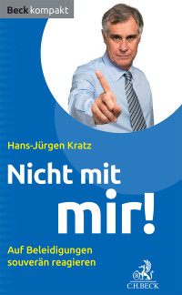 Hans-Jrgen Kratz; — Nicht mit mir!