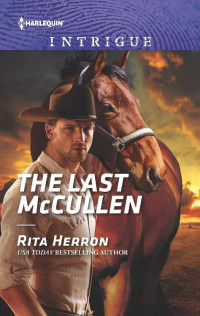 Rita Herron [Herron, Rita] — The Last McCullen