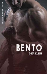Deia Klein — BENTO (Antologia Encantada - Lutador)