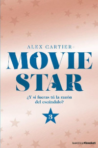 Alex Cartier — Movie Star 3
