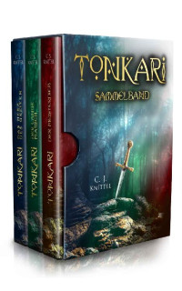 C. J. Knittel — TONKARI - Sammelband: High-Fantasy (Die TONKARI - Reihe) (German Edition)