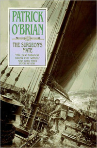 Patrick O'Brian — The Surgeon's Mate