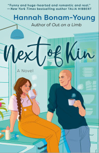 Hannah Bonam-Young — Next of Kin: A Novel