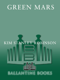 Kim Stanley Robinson — Green Mars (Mars Trilogy)