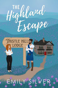 Emily Silver — The Highland Escape