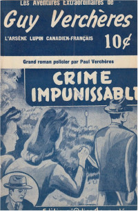 Paul Verchères [Verchères, Paul] — Crime impunissable