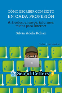 Silvia Adela Kohan — Cómo escribir con éxito en cada profesión