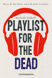 Falkoff, Michelle — Playlist for the dead