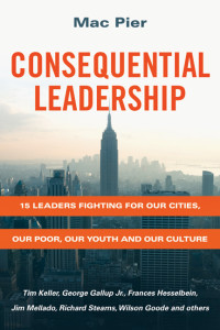 Mac Pier; — Consequential Leadership