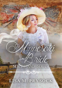 Lisa M. Prysock — Minnesota Bride (North and South, #2)