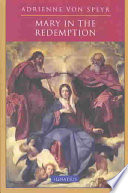 Tomko, Helena M., Speyr, Adrienne Von — Mary in the Redemption