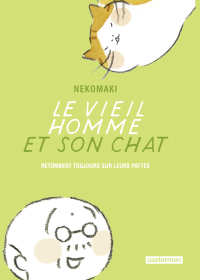 Nekomaki — Le vieil homme et son chat (T5) - retombent toujours sur leurs pattes