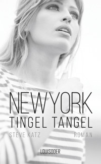 Katz, Steve — New York Tingel Tangel