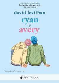 David Levithan — Ryan Y Avery