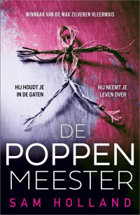 Sam Holland — De poppenmeester