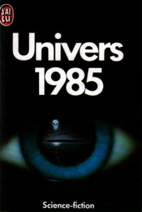 Collectif — Univers 1985