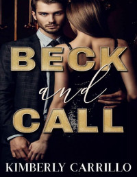 Kimberly Carrillo — Beck and Call (Business and Pleasure)