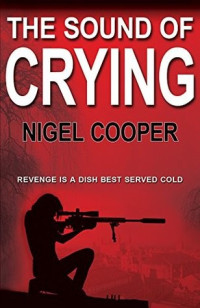 Nigel Cooper — The Sound Of Crying