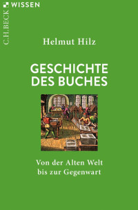 Helmut Hilz — Geschichte des Buches