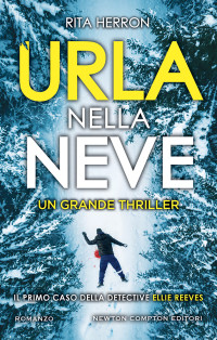 Rita Herron — Urla nella neve