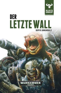 David Annandale — Die Bestie erwacht: Der letzte Wall