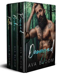 Ava Bloom [Bloom, Ava] — Damaged: A Small Town Mountain Man Romance