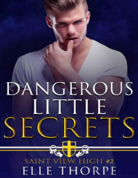 Elle Thorpe — Dangerous Little Secrets