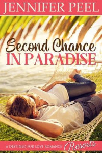 Jennifer Peel — Second Chance in Paradise