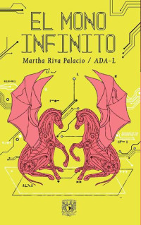 Martha Riva Palacio Obón — El mono infinito (Spanish Edition)